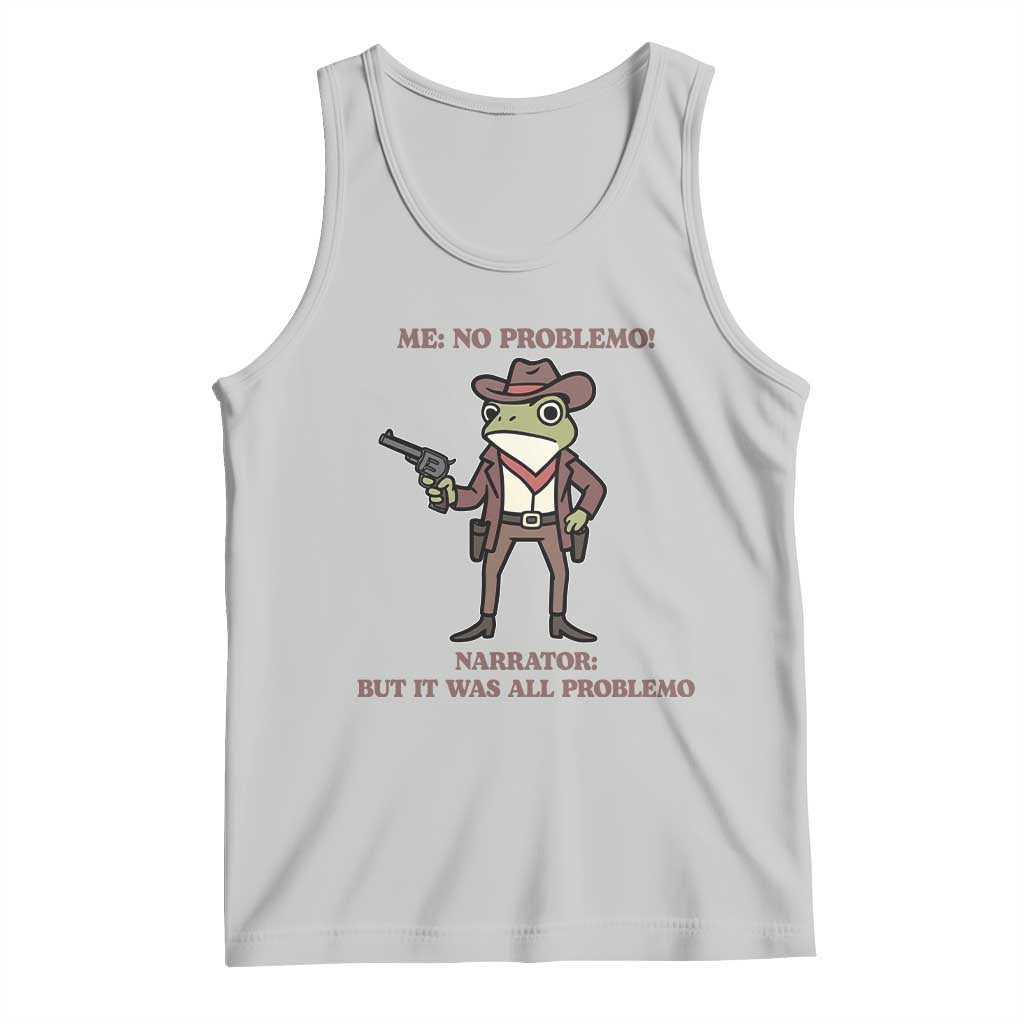 Cowboy Frog Meme Tank Top Funny Me No Problemo Narrator - Wonder Print Shop