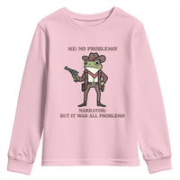 Cowboy Frog Meme Youth Sweatshirt Funny Me No Problemo Narrator - Wonder Print Shop