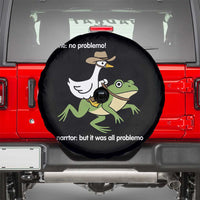 Cowboy Goose Meme Spare Tire Cover Funny Frog Me No Problemo Narrator - Wonder Print Shop