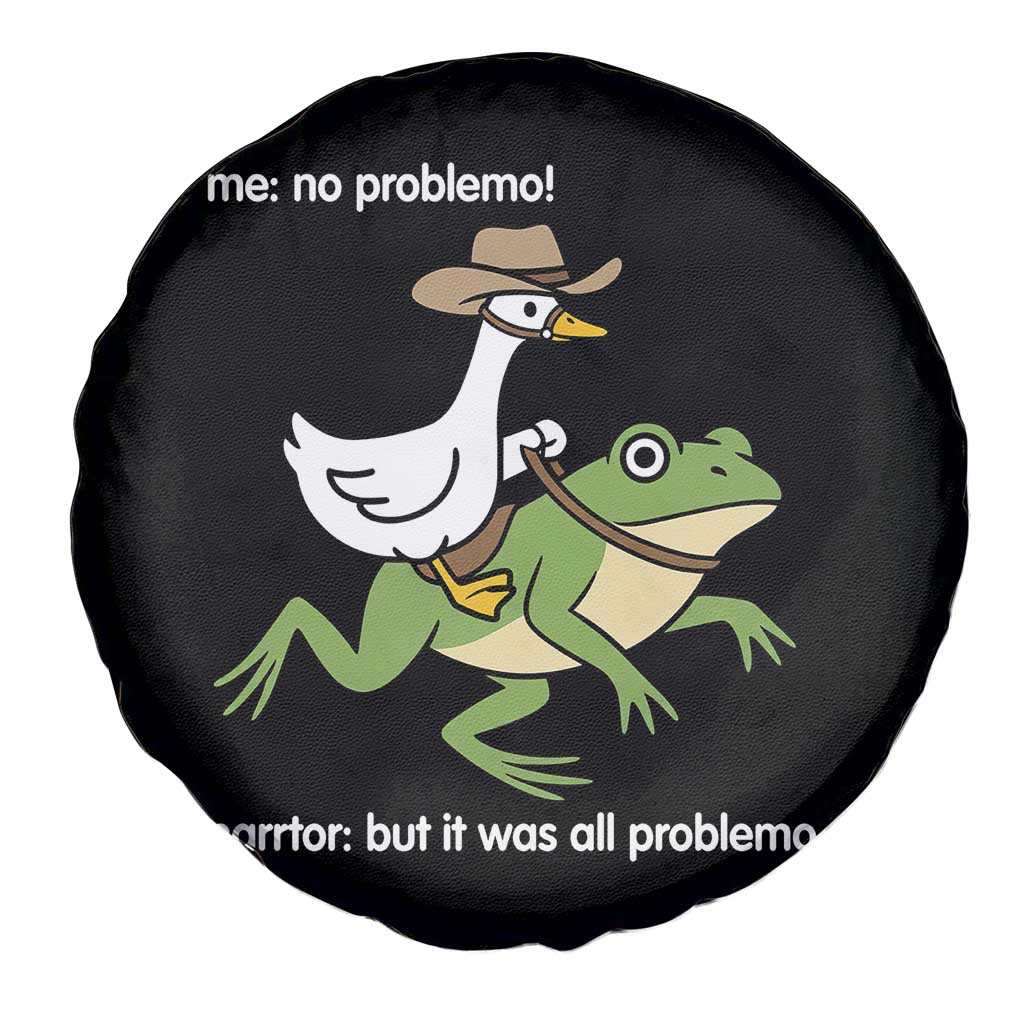 Cowboy Goose Meme Spare Tire Cover Funny Frog Me No Problemo Narrator - Wonder Print Shop
