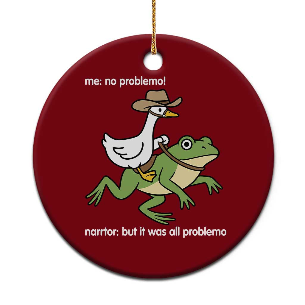 Cowboy Goose Meme Ceramic Ornament Funny Frog Me No Problemo Narrator - Wonder Print Shop