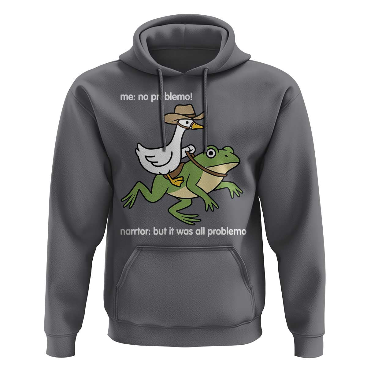 Cowboy Goose Meme Hoodie Funny Frog Me No Problemo Narrator - Wonder Print Shop