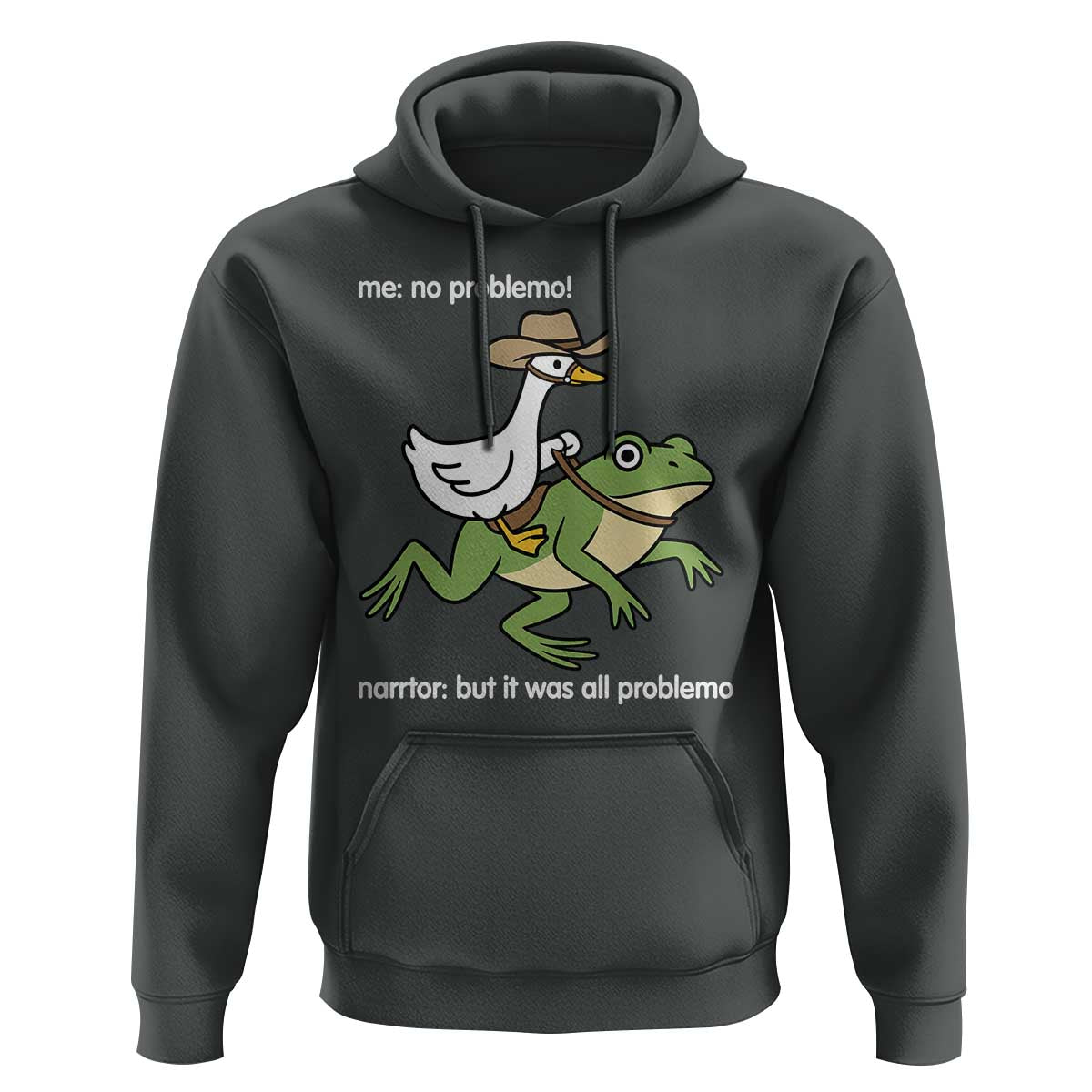 Cowboy Goose Meme Hoodie Funny Frog Me No Problemo Narrator - Wonder Print Shop