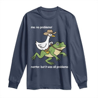 Cowboy Goose Meme Long Sleeve Shirt Funny Frog Me No Problemo Narrator - Wonder Print Shop