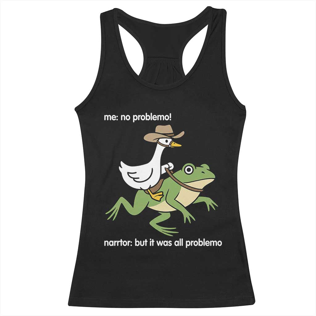 Cowboy Goose Meme Racerback Tank Top Funny Frog Me No Problemo Narrator - Wonder Print Shop