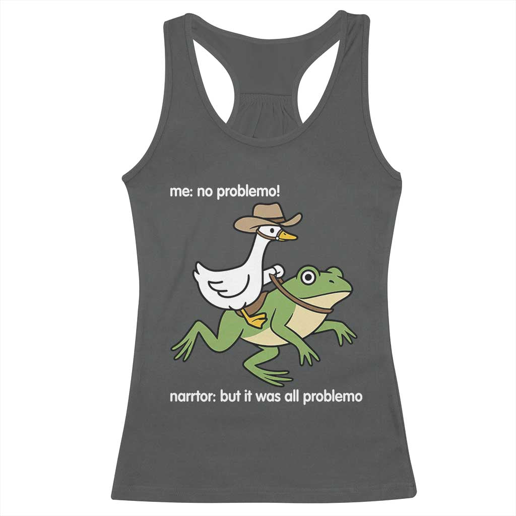 Cowboy Goose Meme Racerback Tank Top Funny Frog Me No Problemo Narrator - Wonder Print Shop