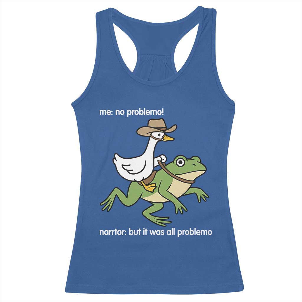 Cowboy Goose Meme Racerback Tank Top Funny Frog Me No Problemo Narrator - Wonder Print Shop
