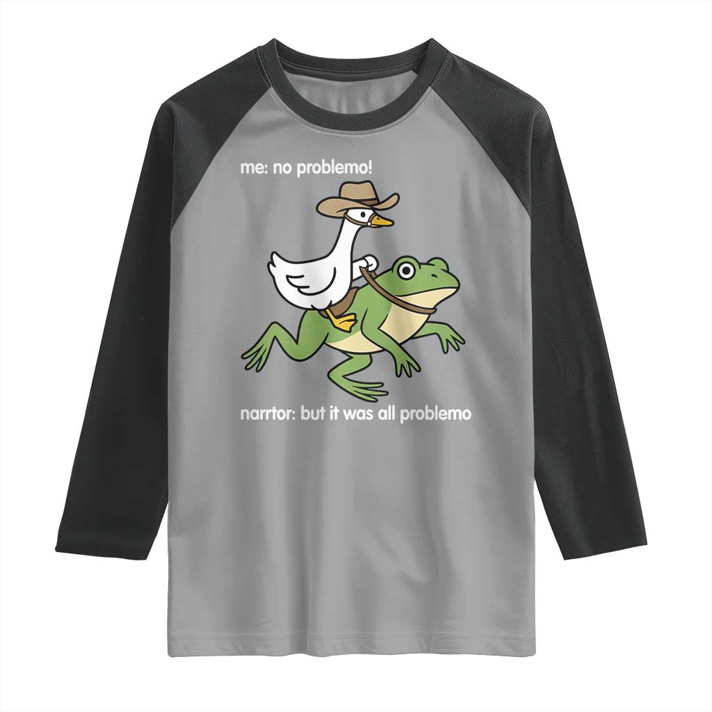 Cowboy Goose Meme Raglan Shirt Funny Frog Me No Problemo Narrator - Wonder Print Shop