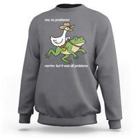 Cowboy Goose Meme Sweatshirt Funny Frog Me No Problemo Narrator - Wonder Print Shop