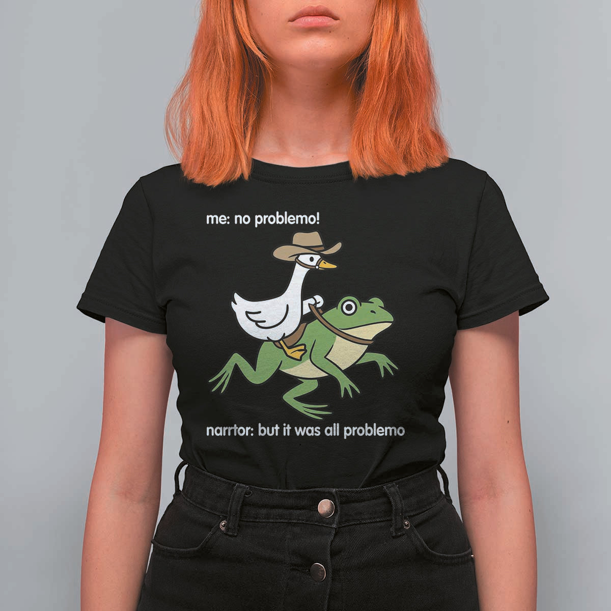 Cowboy Goose Meme T Shirt For Women Funny Frog Me No Problemo Narrator - Wonder Print Shop
