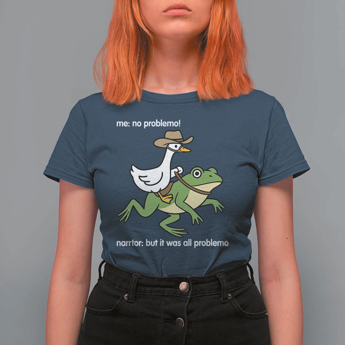Cowboy Goose Meme T Shirt For Women Funny Frog Me No Problemo Narrator - Wonder Print Shop