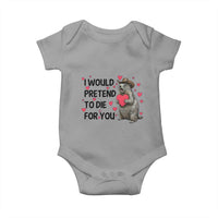 Funny Groundhog Valentines Baby Onesie I Would Pretend To Die For You - Wonder Print Shop