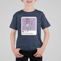Anti Valentine T Shirt For Kid Funny Skeleton Selfie Meme - Wonder Print Shop
