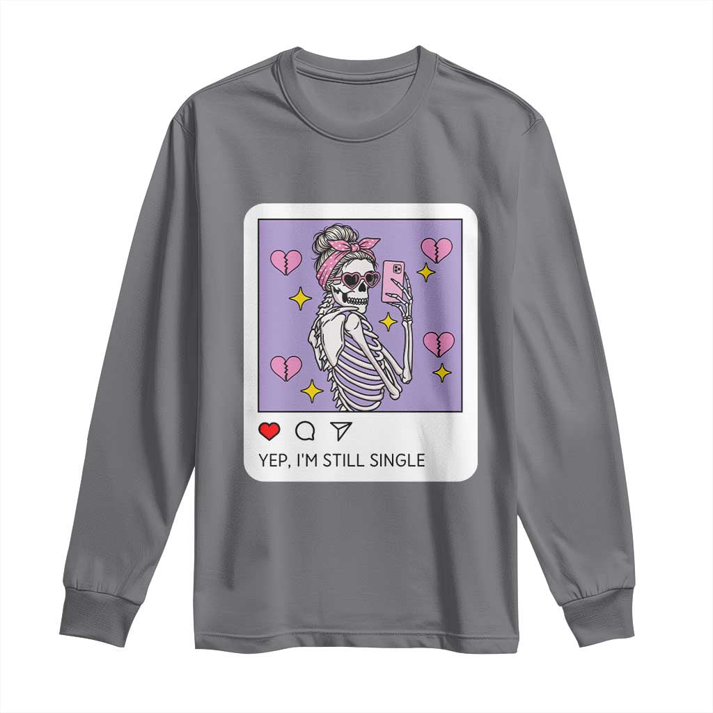 Anti Valentine Long Sleeve Shirt Funny Skeleton Selfie Meme - Wonder Print Shop