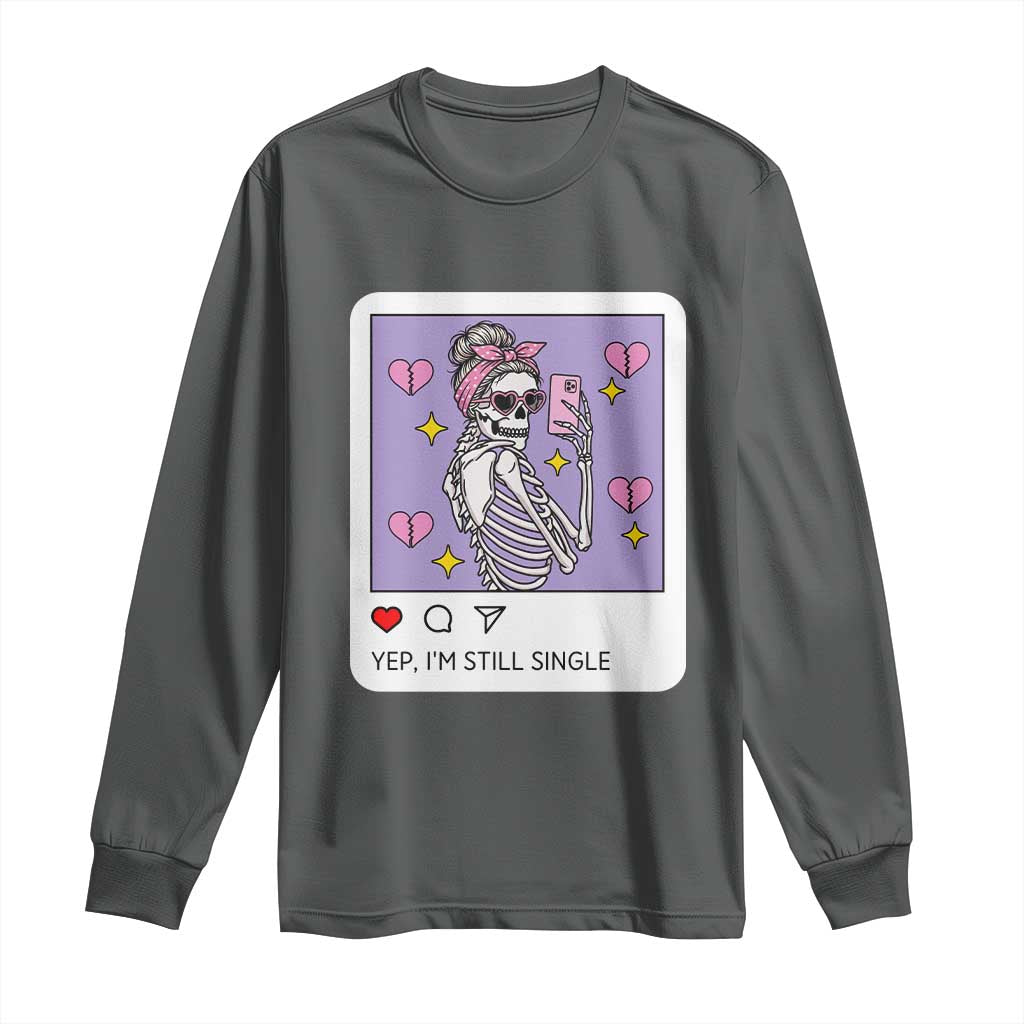 Anti Valentine Long Sleeve Shirt Funny Skeleton Selfie Meme - Wonder Print Shop
