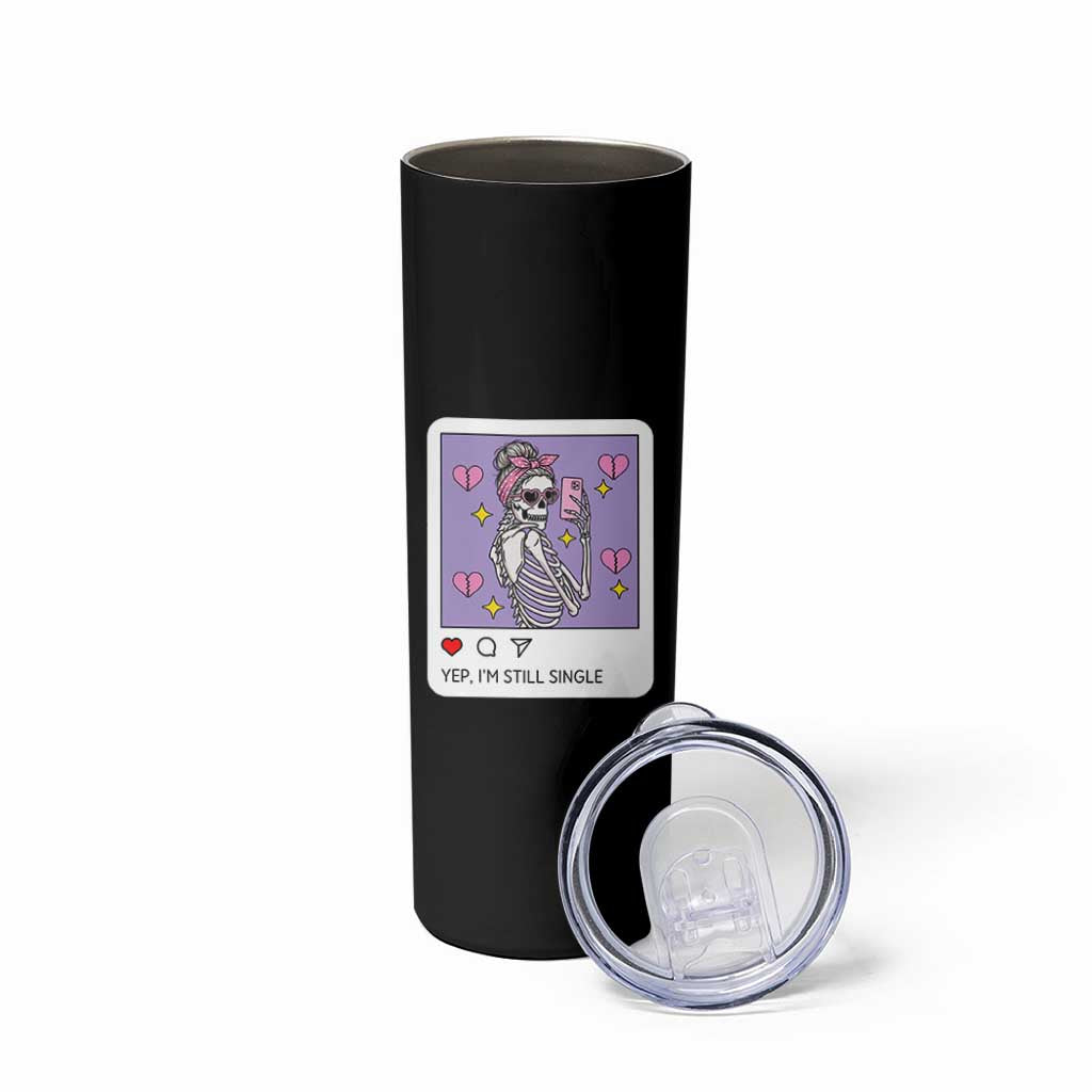 Anti Valentine Skinny Tumbler Funny Skeleton Selfie Meme - Wonder Print Shop