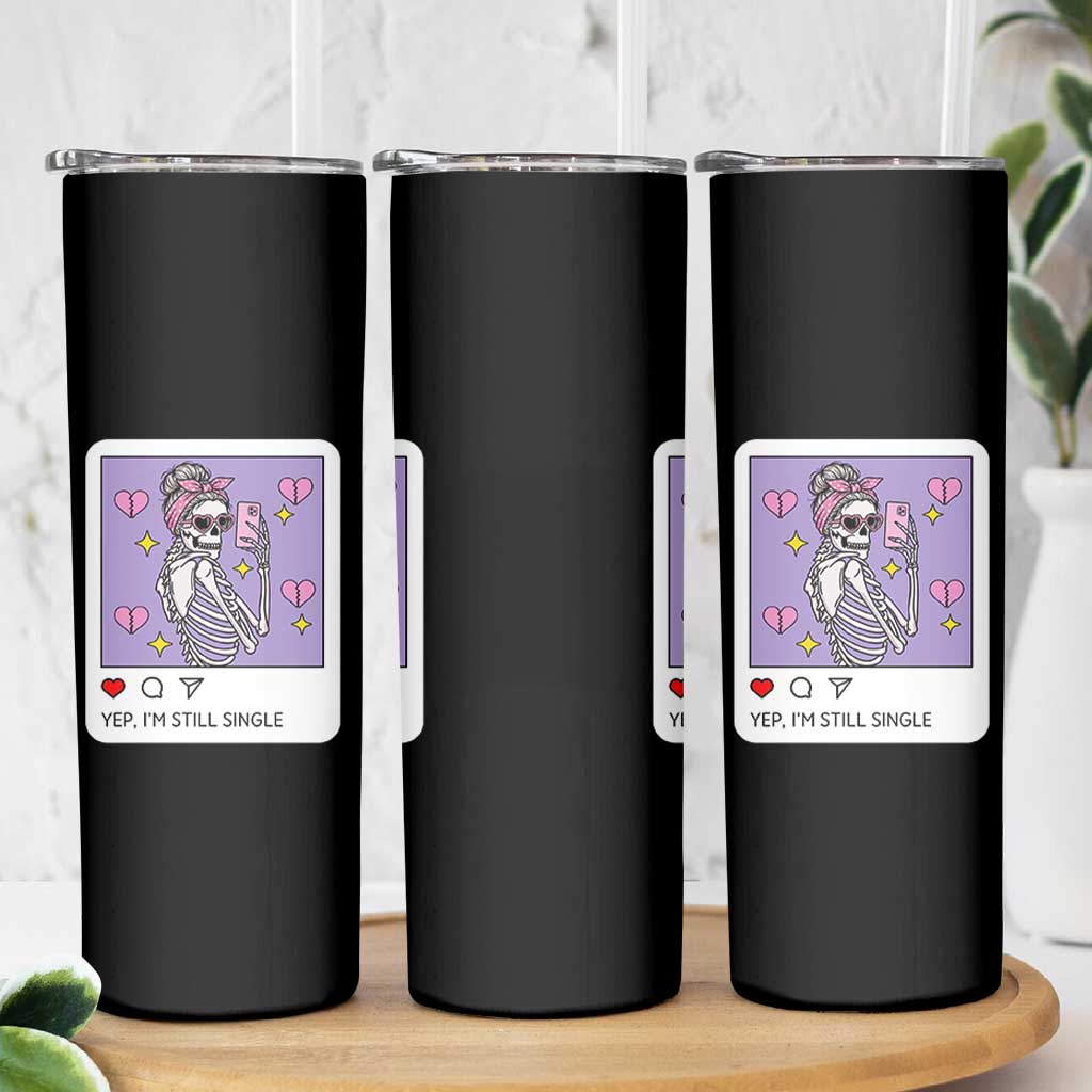 Anti Valentine Skinny Tumbler Funny Skeleton Selfie Meme - Wonder Print Shop