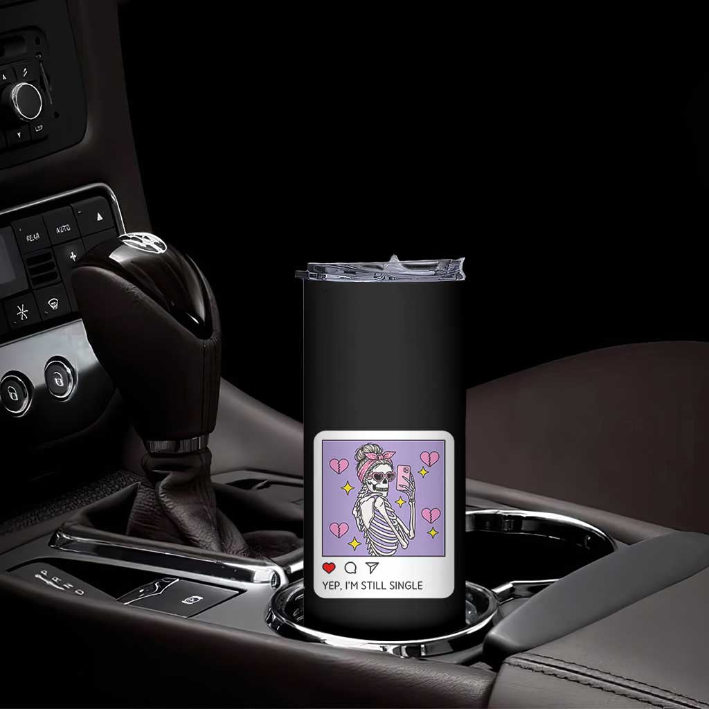 Anti Valentine Skinny Tumbler Funny Skeleton Selfie Meme - Wonder Print Shop
