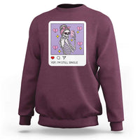 Anti Valentine Sweatshirt Funny Skeleton Selfie Meme - Wonder Print Shop