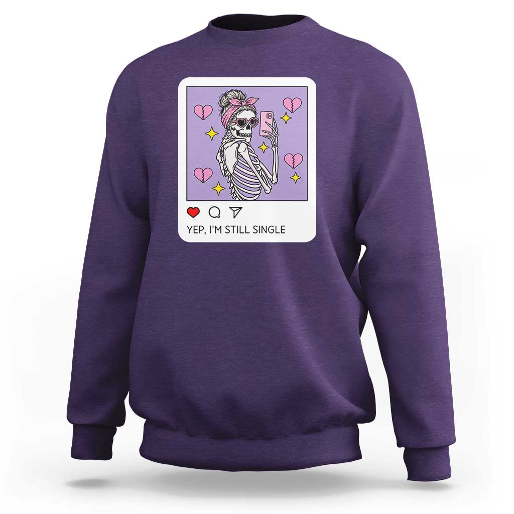 Anti Valentine Sweatshirt Funny Skeleton Selfie Meme - Wonder Print Shop