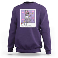 Anti Valentine Sweatshirt Funny Skeleton Selfie Meme - Wonder Print Shop