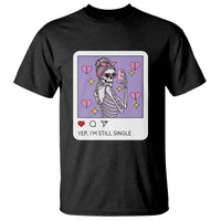 Anti Valentine T Shirt Funny Skeleton Selfie Meme - Wonder Print Shop