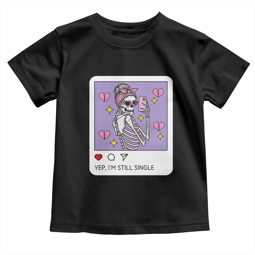 Anti Valentine Toddler T Shirt Funny Skeleton Selfie Meme - Wonder Print Shop