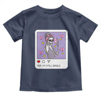 Anti Valentine Toddler T Shirt Funny Skeleton Selfie Meme - Wonder Print Shop