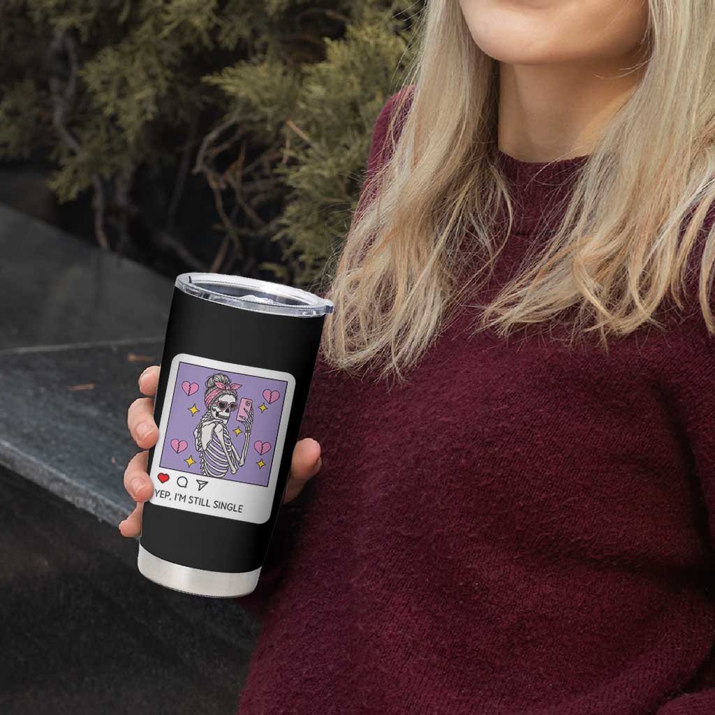 Anti Valentine Tumbler Cup Funny Skeleton Selfie Meme - Wonder Print Shop