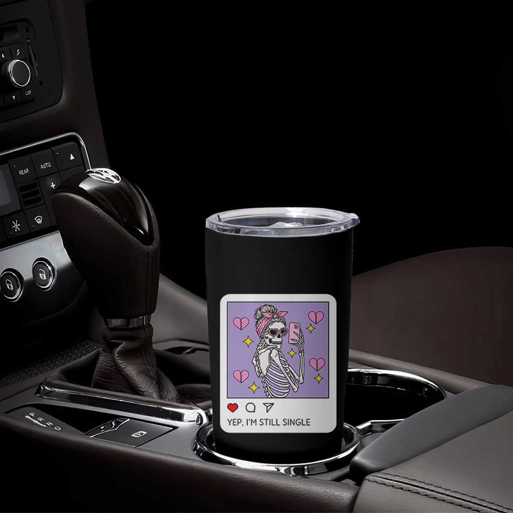 Anti Valentine Tumbler Cup Funny Skeleton Selfie Meme - Wonder Print Shop