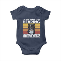 Funny Black Cat Meme Baby Onesie I Have Selective Hearing You Were Not Selected Today - Wonder Print Shop