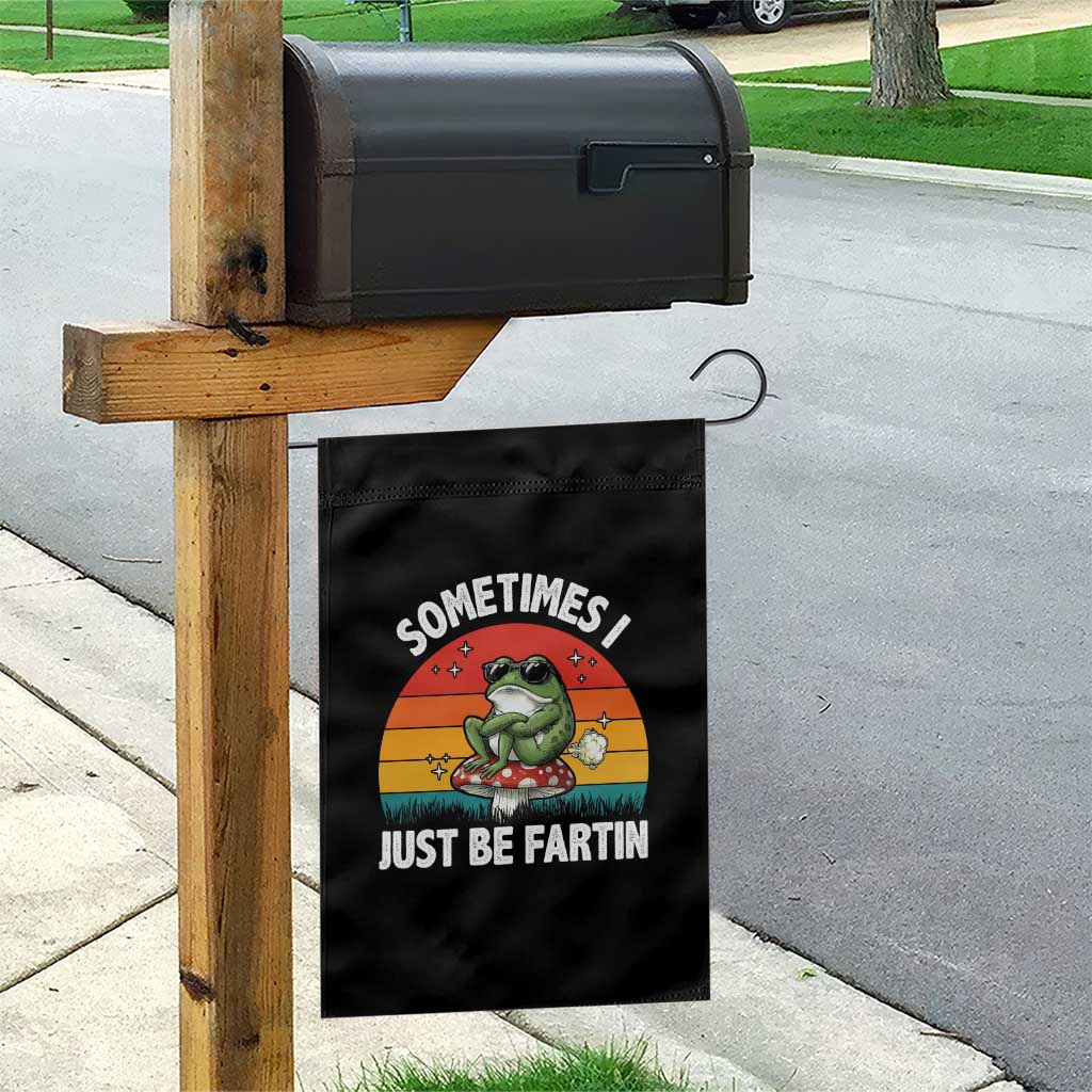 Funny Frog Meme Garden Flag Sometimes I Just Be Fartin - Wonder Print Shop