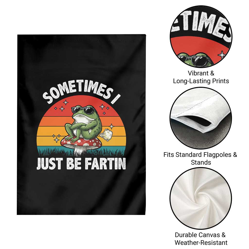 Funny Frog Meme Garden Flag Sometimes I Just Be Fartin - Wonder Print Shop