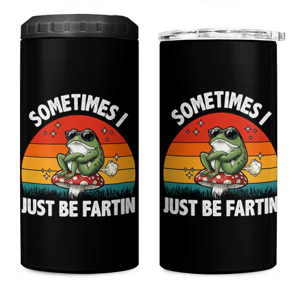 Funny Frog Meme 4 in 1 Can Cooler Tumbler Sometimes I Just Be Fartin - Wonder Print Shop