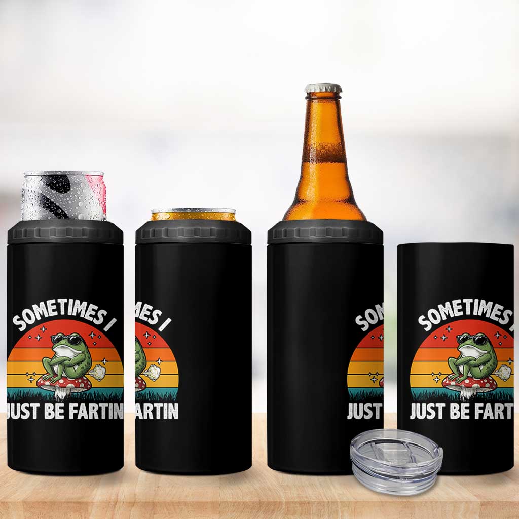 Funny Frog Meme 4 in 1 Can Cooler Tumbler Sometimes I Just Be Fartin - Wonder Print Shop