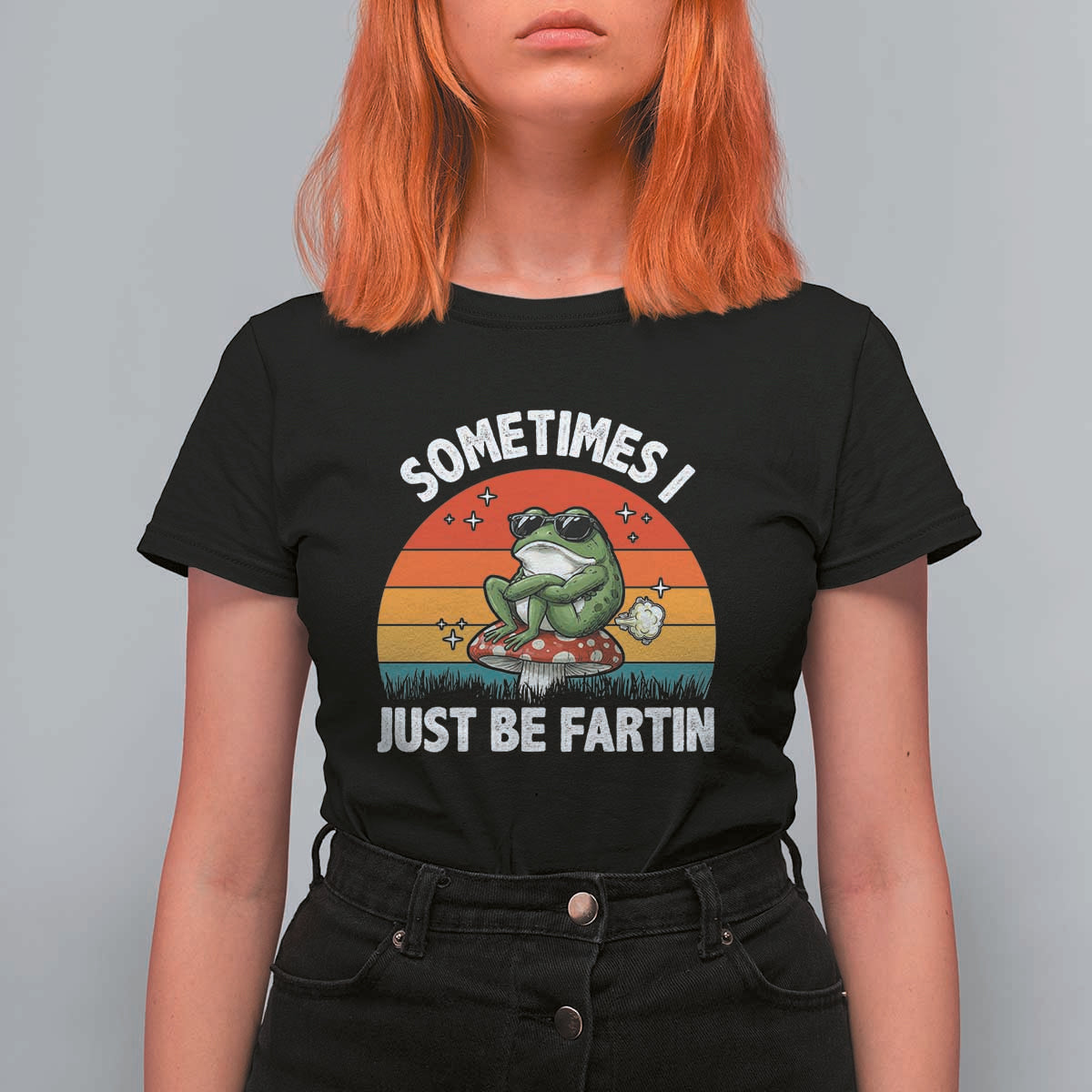 Funny Frog Meme T Shirt For Women Sometimes I Just Be Fartin - Wonder Print Shop