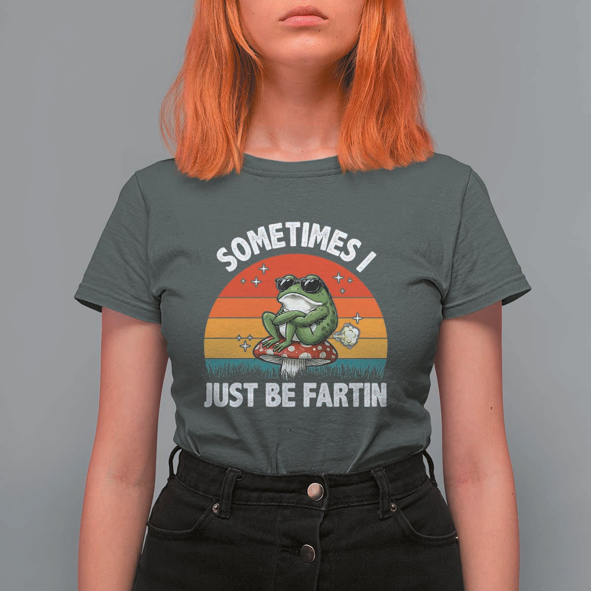 Funny Frog Meme T Shirt For Women Sometimes I Just Be Fartin - Wonder Print Shop