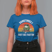 Funny Frog Meme T Shirt For Women Sometimes I Just Be Fartin - Wonder Print Shop