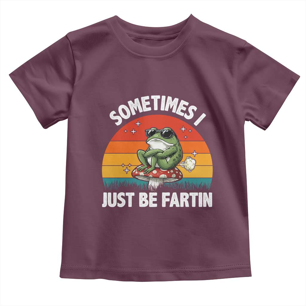 Funny Frog Meme Toddler T Shirt Sometimes I Just Be Fartin - Wonder Print Shop