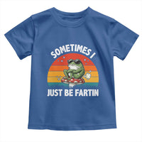 Funny Frog Meme Toddler T Shirt Sometimes I Just Be Fartin - Wonder Print Shop