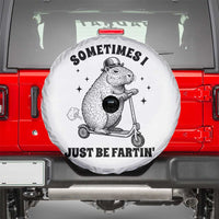 Funny Groundhog Scooter Spare Tire Cover Sometimes I Just Be Fartin - Wonder Print Shop