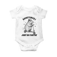Funny Groundhog Scooter Baby Onesie Sometimes I Just Be Fartin - Wonder Print Shop