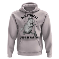 Funny Groundhog Scooter Hoodie Sometimes I Just Be Fartin - Wonder Print Shop