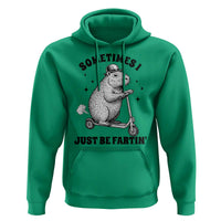 Funny Groundhog Scooter Hoodie Sometimes I Just Be Fartin - Wonder Print Shop