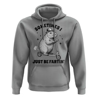 Funny Groundhog Scooter Hoodie Sometimes I Just Be Fartin - Wonder Print Shop