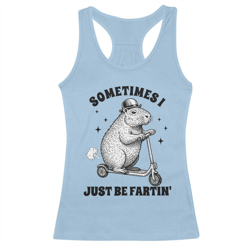 Funny Groundhog Scooter Racerback Tank Top Sometimes I Just Be Fartin - Wonder Print Shop