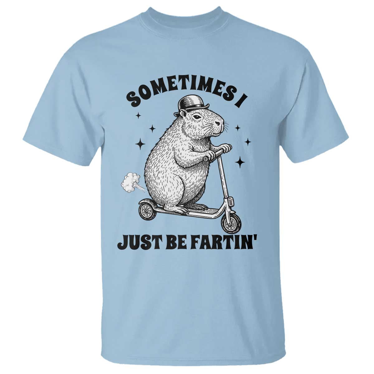 Funny Groundhog Scooter T Shirt Sometimes I Just Be Fartin - Wonder Print Shop