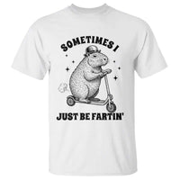 Funny Groundhog Scooter T Shirt Sometimes I Just Be Fartin - Wonder Print Shop