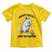 Funny Groundhog Scooter Toddler T Shirt Sometimes I Just Be Fartin - Wonder Print Shop