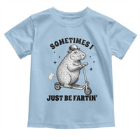 Funny Groundhog Scooter Toddler T Shirt Sometimes I Just Be Fartin - Wonder Print Shop